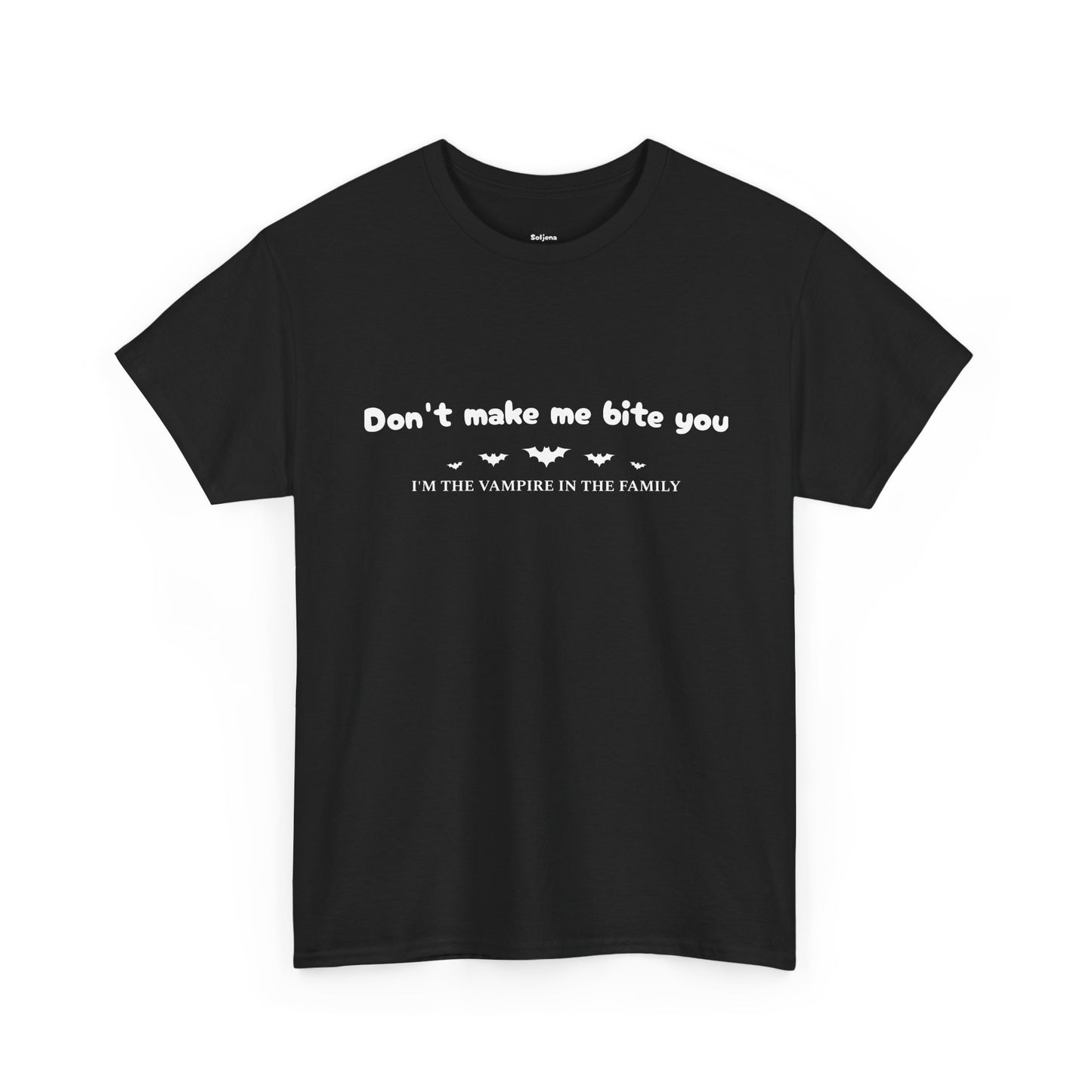 Don’t Make Me Bite You – Gothic Graphic Tee