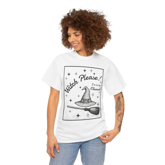Witch Please! I’m in My Element – Witchy Gothic Graphic Tee